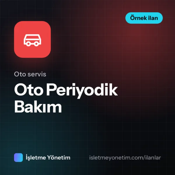 Oto Periyodik Bakım (örnek ilan)